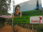 Рекламные плакаты, призывающие пользоваться сотовой связью Диалог.
По Шри-Ланке 1-2 рупии за минуту, СМС за границу 5-7 рупий